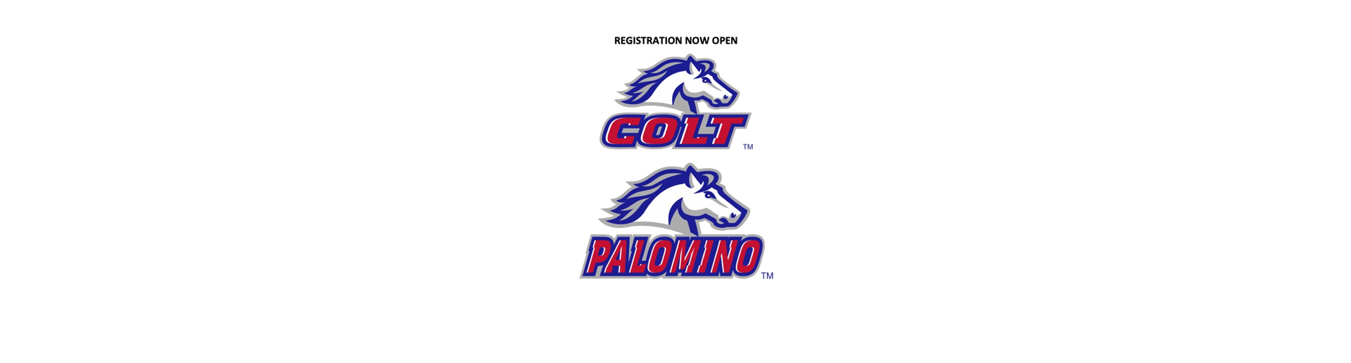 Colt & Palomino Registraton Now Open 